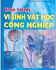 Giáo trình Vi sinh vật học công nghiệp - PGS.TS. Nguyễn Xuân Thành