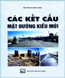 Ebook Các kết cấu mặt đường kiểu mới: Phần 1 - Nguyễn Quang Chiêu