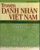 Ebook Truyện danh nhân Việt Nam thời Lê – Tây Sơn: Phần 2 – Ngô Văn Phú