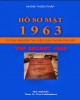 Ebook Hồ sơ mật 1963 - Từ các nguồn tài liệu của Chính phủ Mỹ: Phần 2 – Nhóm Thiện Pháp