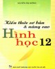 Ebook Kiến thức cơ bản và nâng cao Hình học 12: Phần 1