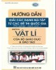 Ebook Hướng dẫn giải các dạng bài tập từ các đề thi Quốc gia môn Vật lí của Bộ Giáo dục và Đào tạo: Phần 2