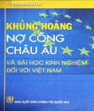 Ebook Khủng hoảng nợ công Châu Âu và bài học kinh nghiệm đối với Việt Nam: Phần 1