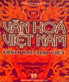 Ebook Văn hóa Việt Nam đỉnh cao Đại Việt: Phần 1