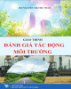 Giáo trình Đánh giá tác động môi trường: Phần 2 - ThS. Nguyễn Thị Thu Thảo