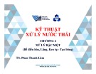 Bài giảng Kỹ thuật xử lý nước thải: Chương 4 - TS. Phan Thanh Lâm