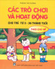 Ebook Các trò chơi và hoạt động cho trẻ từ 3-36 tháng tuổi theo chủ đề: Phần 1