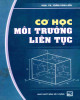 Ebook Cơ học môi trường liên tục: Phần 1