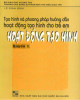 Ebook Tạo hình và phương pháp hướng dẫn hoạt động tạo hình cho trẻ em - Hoạt động tạo hình (Quyển 1): Phần 2