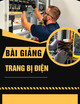 Bài giảng môn học Trang bị điện