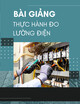 Bài giảng môn học Thực hành đo lường điện