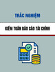 Trắc nghiệm Kiểm toán báo cáo tài chính